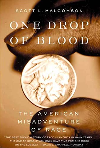 9780374527945: One Drop of Blood: The American Misadventure of Race