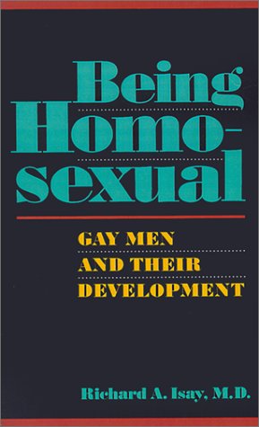 Imagen de archivo de Being Homosexual: Gay Men and Their Development a la venta por Books From California