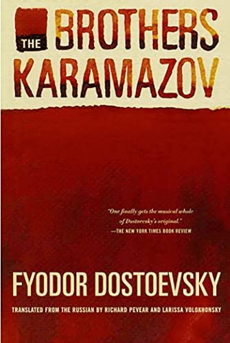 The Brothers Karamazov A Novel in Four Parts and an Epilogue 