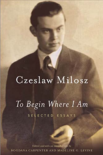 9780374528591: To Begin Where I Am: Selected Essays