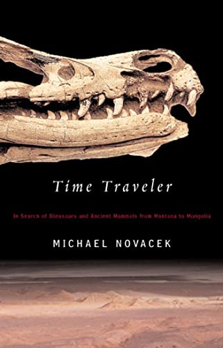 Beispielbild fr Time Traveler : In Search of Dinosaurs and Other Fossils from Montana to Mongolia zum Verkauf von Better World Books