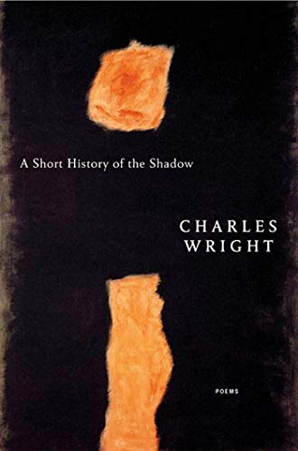 Beispielbild fr A Short History of the Shadow : Poems zum Verkauf von Better World Books