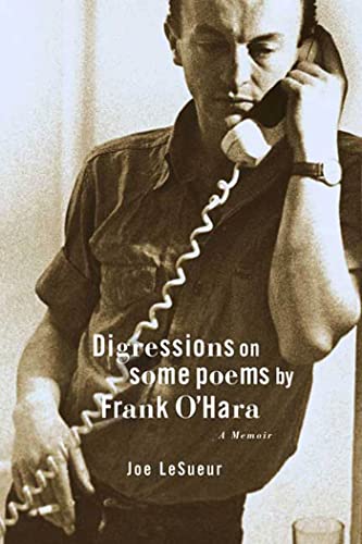 Stock image for Digressions on Some Poems by Frank O'Hara : A Memoir for sale by Better World Books