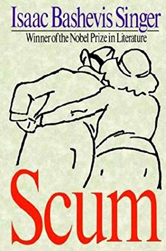 Scum (9780374529079) by Singer, Isaac Bashevis