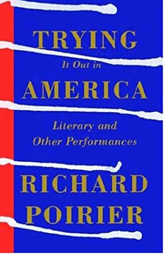 9780374529185: Trying It Out in America: Literary and Other Performances