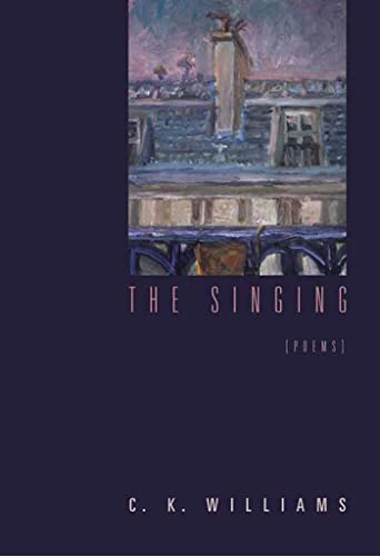 9780374529505: The Singing: Poems