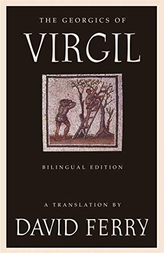 Stock image for Georgics of Virgil : Bilingual Edition for sale by Better World Books