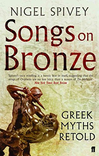 Beispielbild fr Songs on Bronze: The Greek Myths Made Real zum Verkauf von The Maryland Book Bank