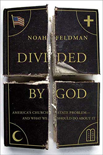 Imagen de archivo de Divided by God: America's Church-State Problem--and What We Should Do About It a la venta por Jenson Books Inc