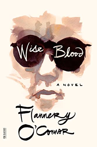 9780374530631: Wise Blood: A Novel (FSG Classics)