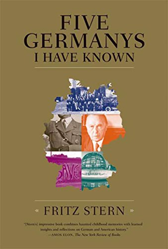 Five Germanys I Have Known. (Farrar, Strauß and Giroux)