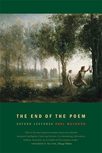 Imagen de archivo de The End of the Poem: Oxford Lectures a la venta por Goodwill Books