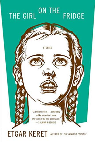 Beispielbild fr The Girl on the Fridge: Stories zum Verkauf von Jenson Books Inc