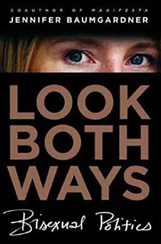 Imagen de archivo de Look Both Ways : Bisexual Politics a la venta por Better World Books