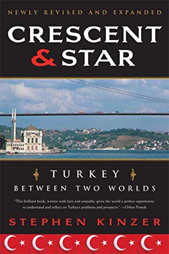 Beispielbild fr Crescent and Star: Turkey Between Two Worlds zum Verkauf von Reuseabook