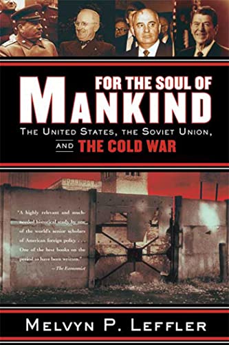 9780374531423: For the Soul of Mankind: The United States, the Soviet Union, and the Cold War