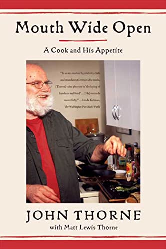 Beispielbild fr Mouth Wide Open: A Cook and His Appetite zum Verkauf von HPB Inc.