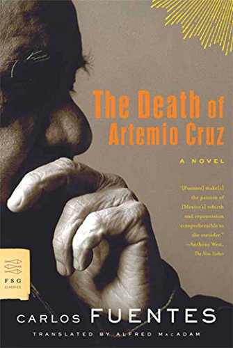 Beispielbild fr The Death of Artemio Cruz: A Novel (FSG Classics) zum Verkauf von Basement Seller 101