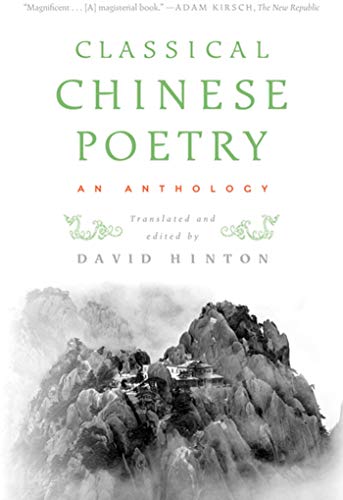 Beispielbild fr CLASSICAL CHINESE POETRY AN ANTHOLOGY zum Verkauf von WONDERFUL BOOKS BY MAIL