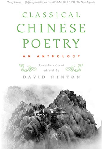 

Classical Chinese Poetry : An Anthology