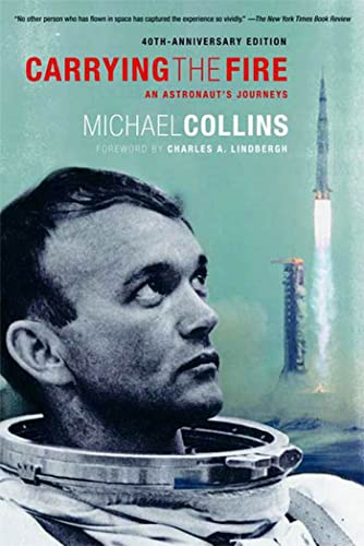 Beispielbild fr Carrying the Fire: An Astronaut's Journeys zum Verkauf von BooksRun