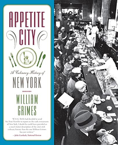 Imagen de archivo de Appetite City : A Culinary History of New York a la venta por Better World Books