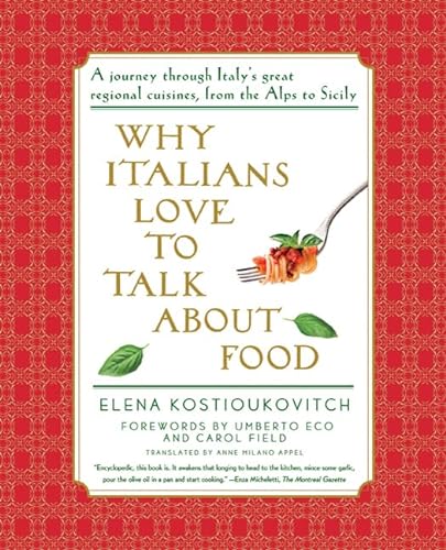 Beispielbild fr Why Italians Love to Talk about Food zum Verkauf von Better World Books
