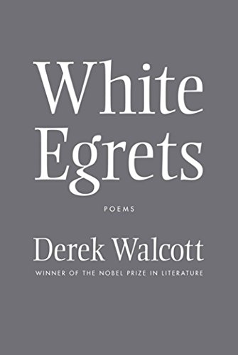 9780374532703: White Egrets: Poems