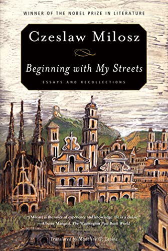 Stock image for Beginning with My Streets: Essays and Recollections for sale by PlumCircle