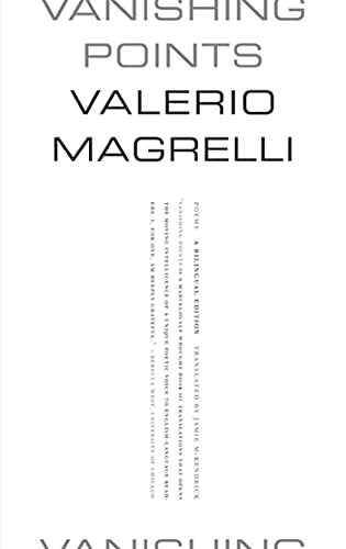 Vanishing Points: Poems (9780374532819) by Magrelli, Valerio