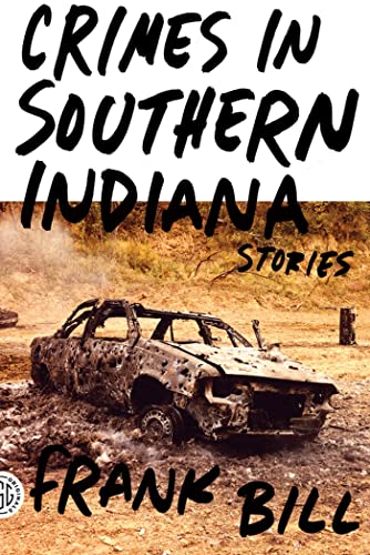 9780374532888: Crimes in Southern Indiana