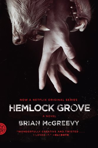 9780374532918: Hemlock Grove: A Novel