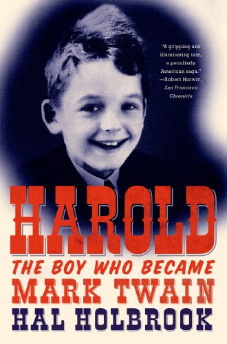 Beispielbild fr Harold: The Boy Who Became Mark Twain zum Verkauf von Orion Tech