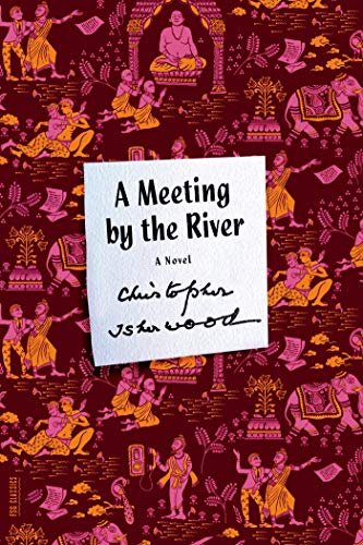 Imagen de archivo de A Meeting by the River: A Novel (FSG Classics) a la venta por Books From California