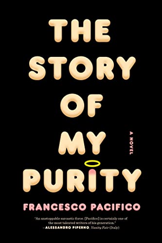 9780374534288: STORY OF MY PURITY