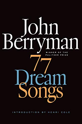 Stock image for 77 Dream Songs for sale by BookOutlet