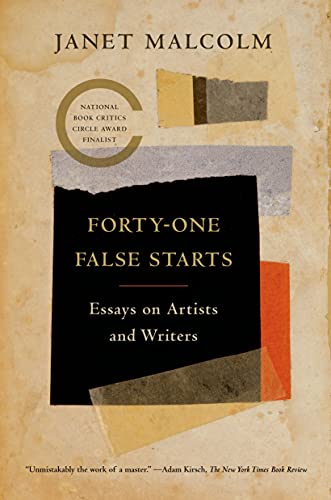 Stock image for Forty-one False Starts: Essays on Artists and Writers for sale by BooksRun