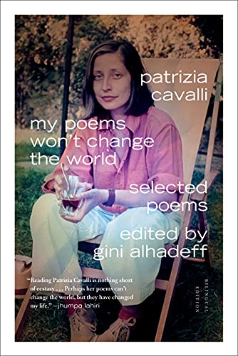 Stock image for My Poems Won't Change the World: Selected Poems for sale by Magers and Quinn Booksellers