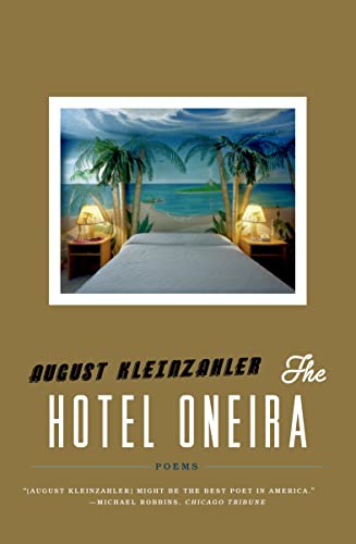 Imagen de archivo de The Hotel Oneira: Poems a la venta por HPB-Red