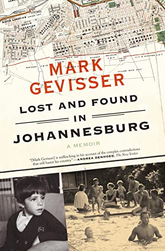 Stock image for Lost And Found In Johannesburg-A Memoir for sale by Foxtrot Books
