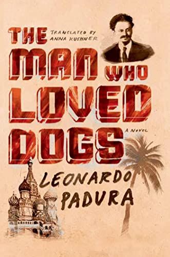 9780374535070: The Man Who Loved Dogs: A Novel