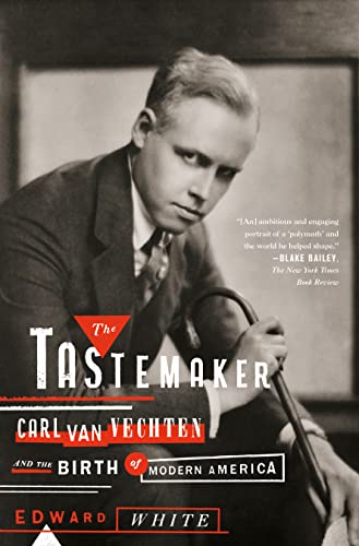 9780374535148: Tastemaker, The: Carl Van Vechten and the Birth of Modern America