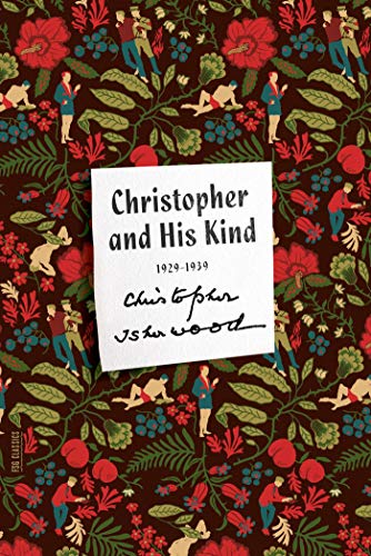 Stock image for Christopher and His Kind: A Memoir, 1929-1939 for sale by ThriftBooks-Dallas