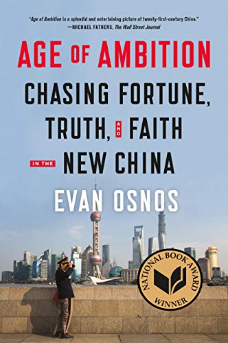 9780374535278: Age of Ambition: Chasing Fortune, Truth, and Faith in the New China