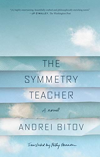 Stock image for The Symmetry Teacher: A Novel for sale by Books From California