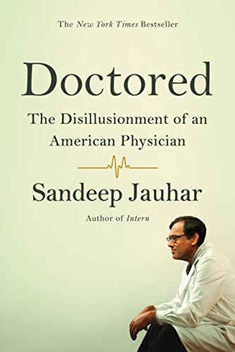 Beispielbild fr Doctored: The Disillusionment of an American Physician zum Verkauf von SecondSale