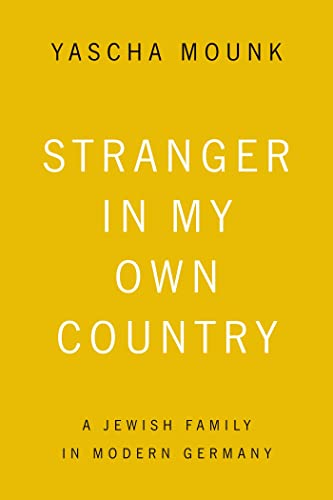 Beispielbild fr Stranger in My Own Country: A Jewish Family in Modern Germany zum Verkauf von BooksRun