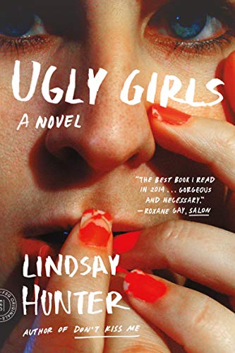 Beispielbild fr Ugly Girls: A Novel zum Verkauf von Wonder Book