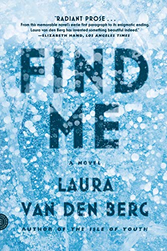 Beispielbild fr Find Me: A Novel zum Verkauf von Half Price Books Inc.