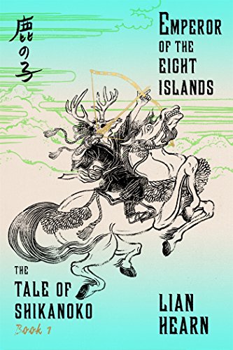 Beispielbild fr Emperor of the Eight Islands: Book 1 in the Tale of Shikanoko (The Tale of Shikanoko series) zum Verkauf von SecondSale